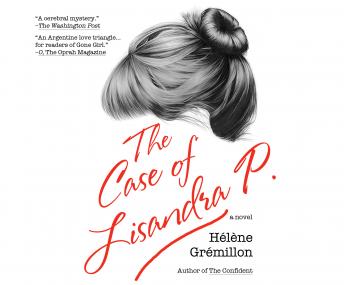 Case of Lisandra P, Audio book by Helene Gremillon