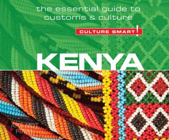 Download Kenya - Culture Smart!: The Essential Guide to Customs & Culture by Jane Barsby