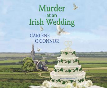 Murder at an Irish Wedding, Carlene O'Connor