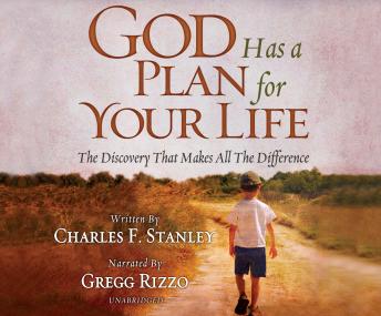 God Has a Plan for Your Life: The Discovery that Makes All the Difference