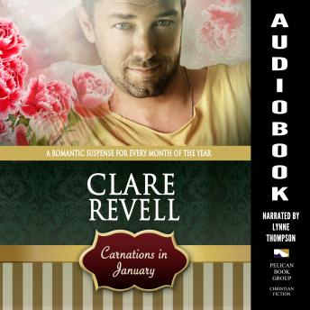 Carnations in January: Flowers Can Be Fatal, Audio book by Clare Revell