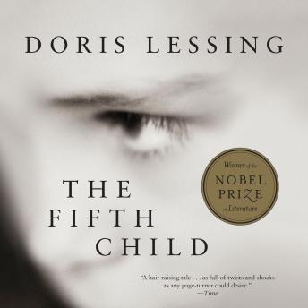 Listen Free to Fifth Child by Doris Lessing with a Free Trial.