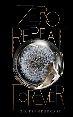 Zero Repeat Forever, Audio book by G.S. Prendergast