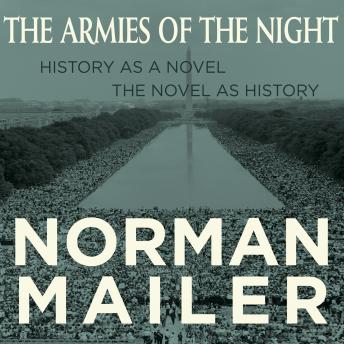 Armies of the Night: History as a Novel, the Novel as History sample.