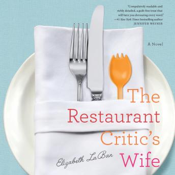 The Restaurant Critic's Wife
