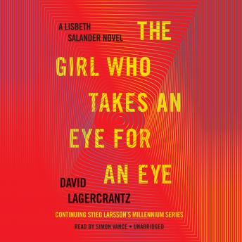 Girl Who Takes an Eye for an Eye: A Lisbeth Salander Novel sample.