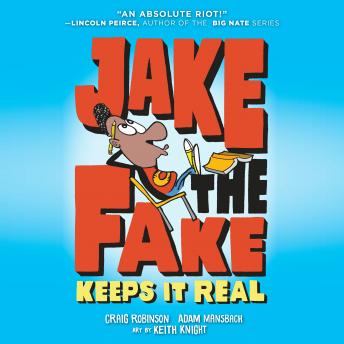 Jake the Fake Keeps it Real