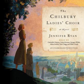 Download Chilbury Ladies' Choir: A Novel by Jennifer Ryan