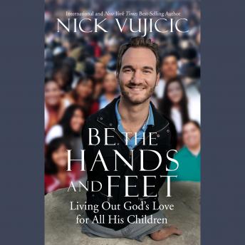 Be the Hands and Feet: Living Out God's Love for All His Children sample.
