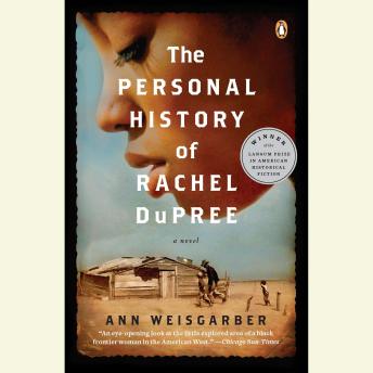 Personal History of Rachel DuPree: A Novel, Audio book by Ann Weisgarber