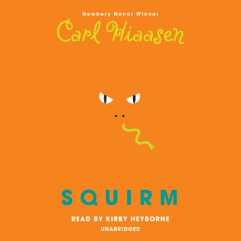 Listen Squirm By Carl Hiaasen Audiobook audiobook