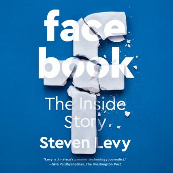 Get Best Audiobooks Technology and Engineering Facebook: The Inside Story by Steven Levy Audiobook Free Technology and Engineering free audiobooks and podcast