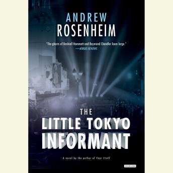 The Little Tokyo Informant: A Novel