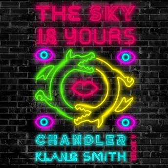 The Sky Is Yours: A Novel