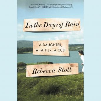 In the Days of Rain: A Daughter, a Father, a Cult sample.
