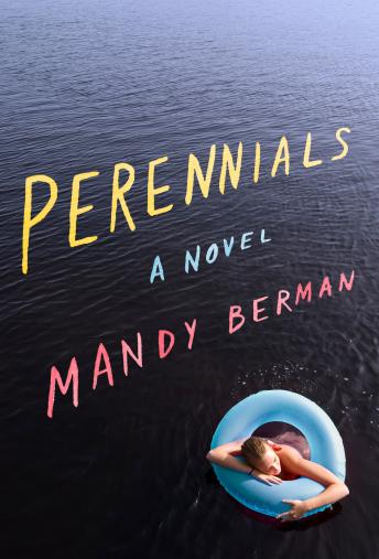 Perennials: A Novel