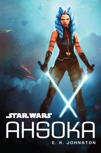 Download Star Wars Ahsoka by E.K. Johnston