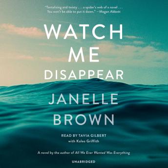 Watch Me Disappear: A Novel sample.