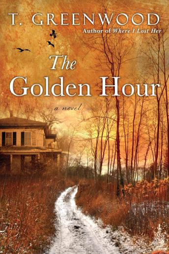 Golden Hour, Audio book by T. Greenwood