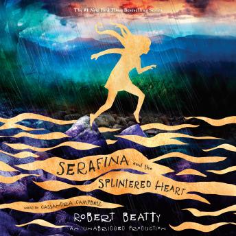 Listen Serafina and the Splintered Heart By Robert Beatty Audiobook audiobook