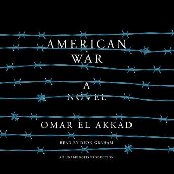 American War: A novel, Omar El Akkad