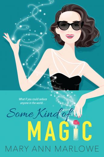 Some Kind of Magic, Audio book by Mary Ann Marlowe