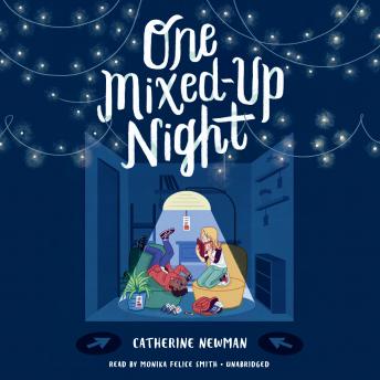 Listen One Mixed-Up Night By Catherine Newman Audiobook audiobook