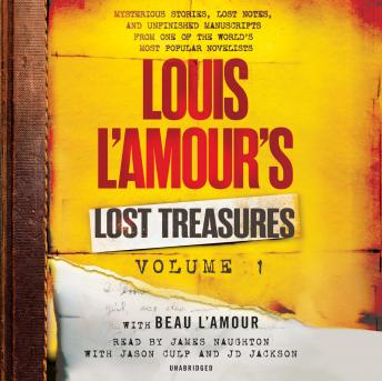 Louis L'Amour's Lost Treasures: Volume 1: Mysterious Stories, Lost Notes, and Unfinished Manuscripts from One of the World's Most Popular Novelists sample.