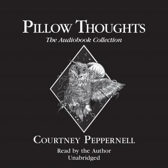 Pillow Thoughts: The Audiobook Collection