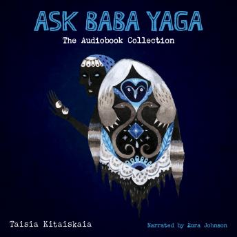 Ask Baba Yaga: The Audiobook Collection sample.