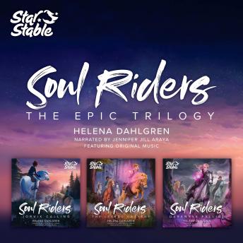 Soul Riders: The Epic Star Stable Trilogy