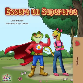 [Italian] - Essere un Supereroe (Italian Only): Being a Superhero (Italian Only)