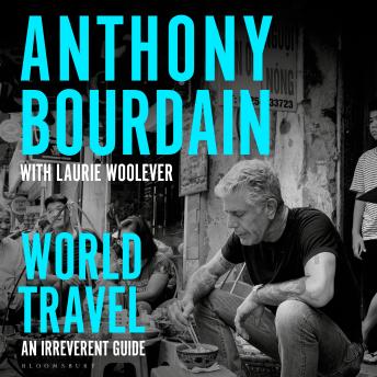 World Travel: An Irreverent Guide