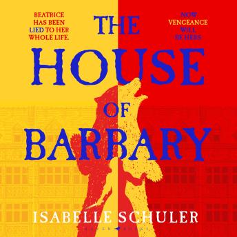 The House of Barbary: The fierce, feminist retelling of Bluebeard