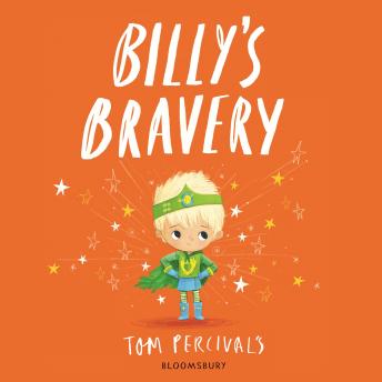Billy's Bravery: A brand new Big Bright Feelings picture book exclusive for World Book Day
