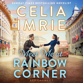Meet Me at Rainbow Corner: A page-turning story with a huge heart that will transport you back in time