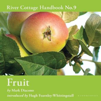 Fruit: River Cottage Handbook No.9