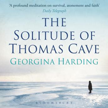 The Solitude of Thomas Cave
