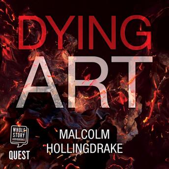 Dying Art (DCI Bennett Book 5), Malcolm Hollingdrake