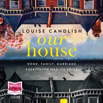 Our House by Louise Candlish audiobooks free mac iphone | fiction and literature
