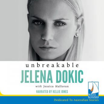 Download Unbreakable by Jelena Dokic