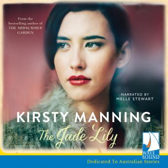 The Jade Lily by Kirsty Manning audiobooks free mac apple | fiction and literature