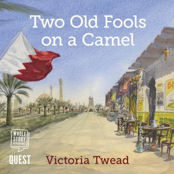 Download Two Old Fools on a Camel by Victoria Twead
