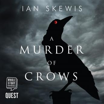 Murder of Crows, Audio book by Ian Skewis