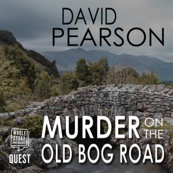 Murder on the Old Bog Road, David Pearson