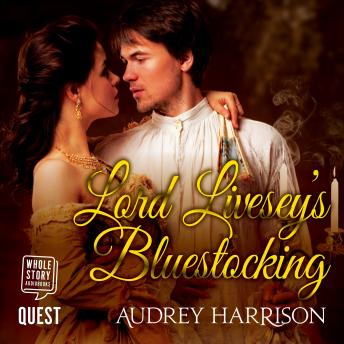 Lord Livesey's Bluestocking: A Regency Romance