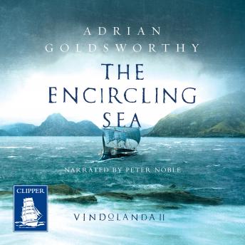 Encircling Sea, Audio book by Adrian Goldsworthy