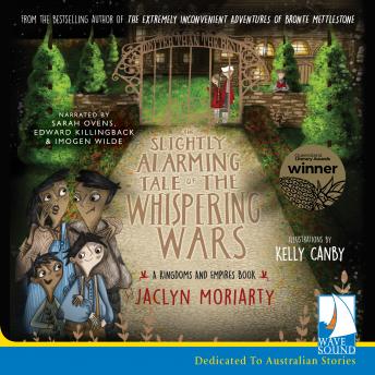 Download Slightly Alarming Tale of the Whispering Wars by Jaclyn Moriarty