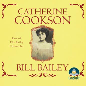 Bill Bailey, Audio book by Catherine Cookson