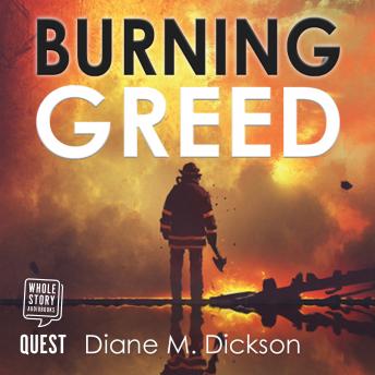 Burning Greed by Diane M Dickson audiobook
